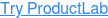 Try ProductLab